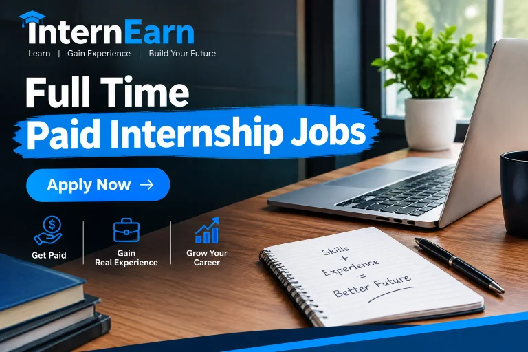 Full Time Paid Internship Jobs 2026 Apply Now