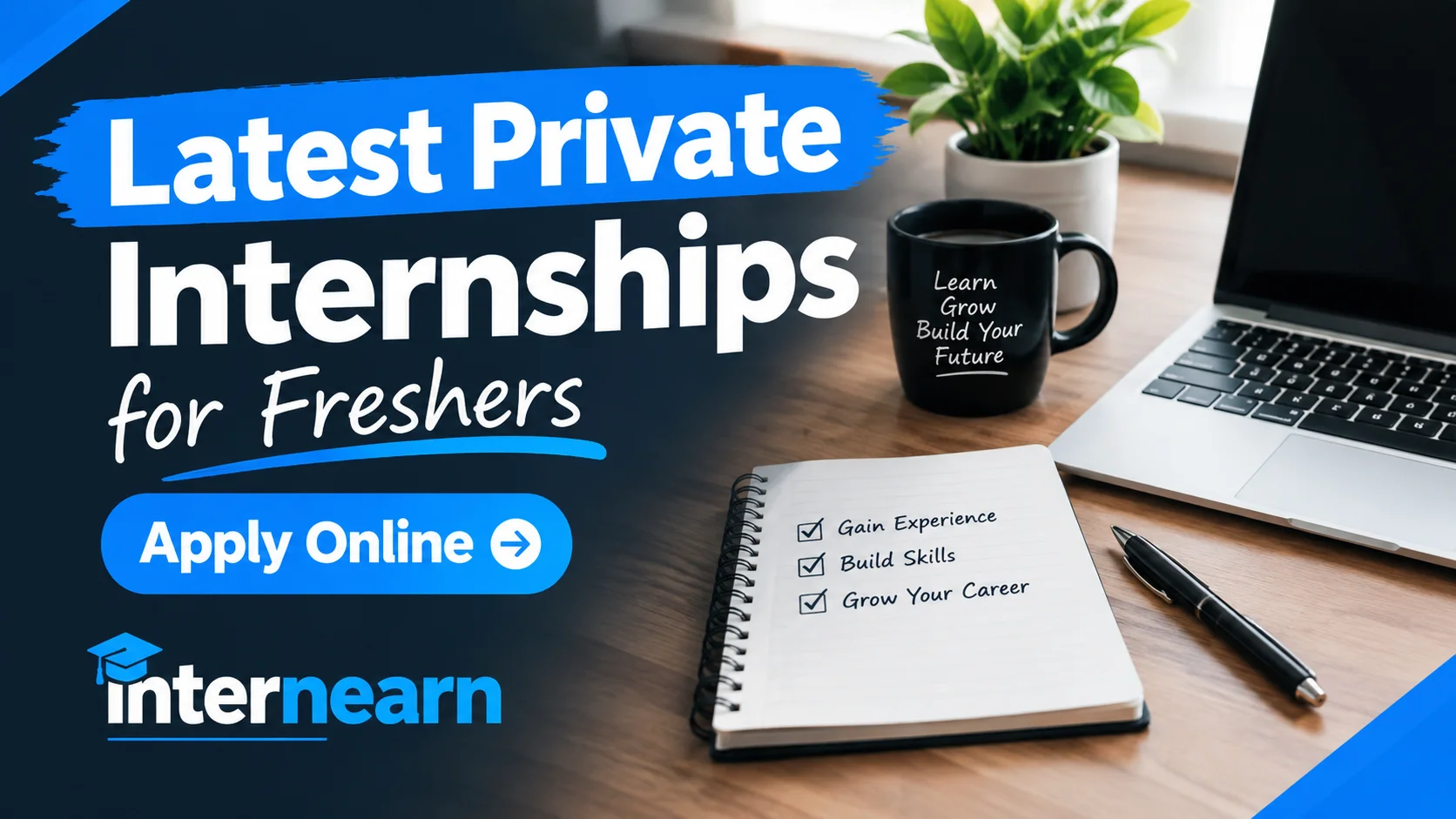 Latest Private Internships 2026 for Freshers Apply Online