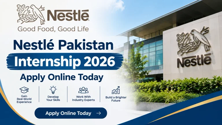 Nestle Pakistan Internship 2026 Apply Online Today